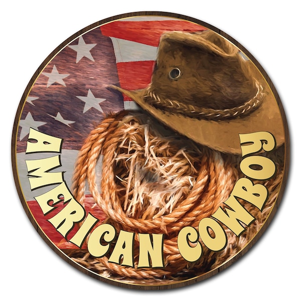American Cowboy Circle Corrugated Plastic Sign